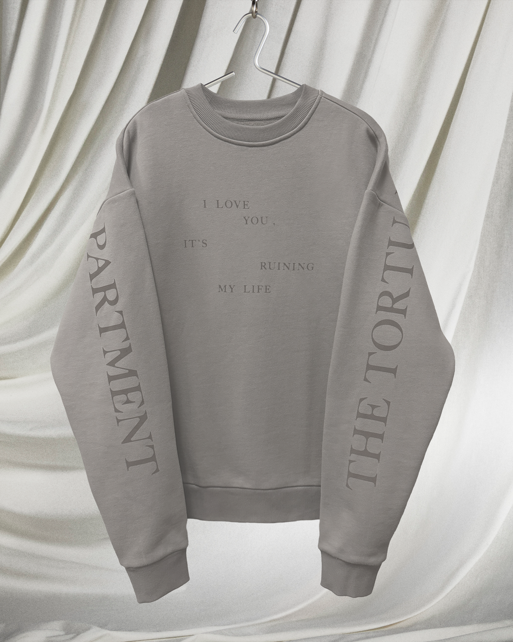 I Love You It's Ruining My Life Crewneck