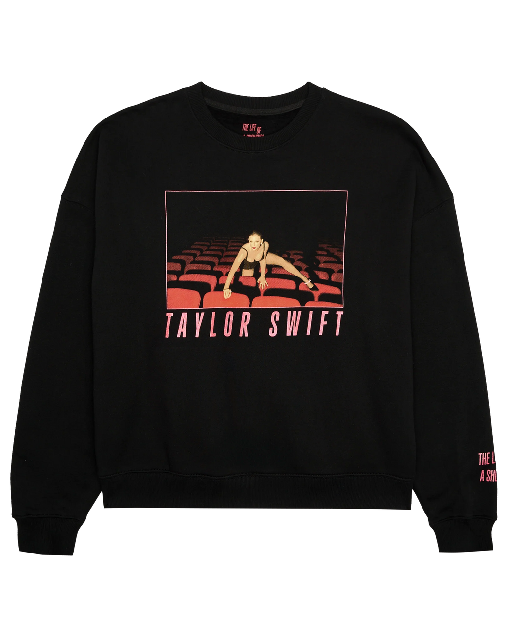 The Life of a Showgirl It's Frightening Black Crewneck Sweatshirt